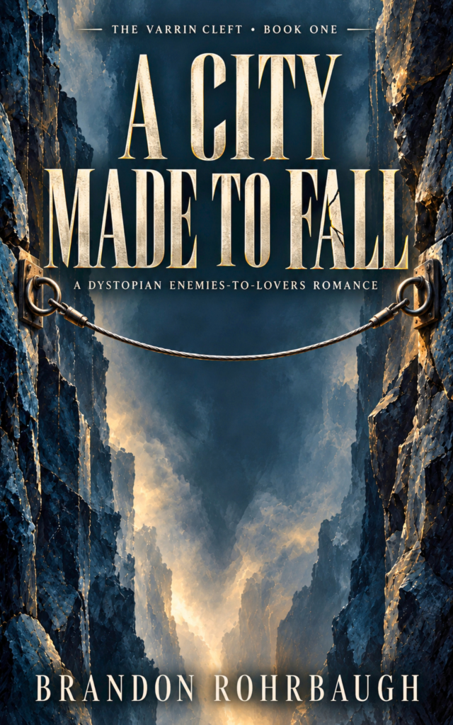 A City Made to Fall by Brandon Rohrbaugh ebook cover, The Varrin Cleft Book 1