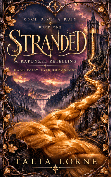 Stranded, A Rapunzel Retelling by Talia Lorne: gothic tower and long golden braid